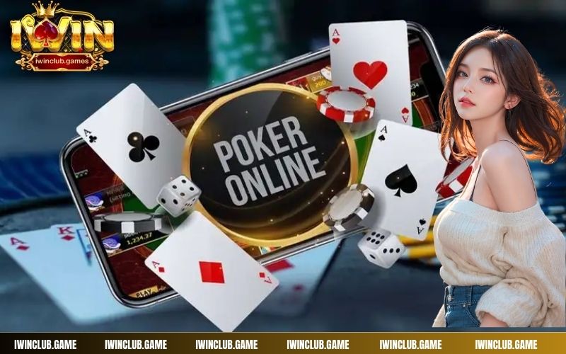 Tuyệt chiêu chơi game poker siêu đỉnh từ chuyên gia 